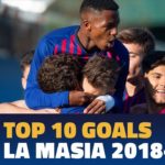 La Masia Goals 18/19